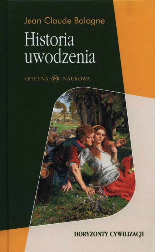 Image of Historia uwodzenia Od Antyku do dziś