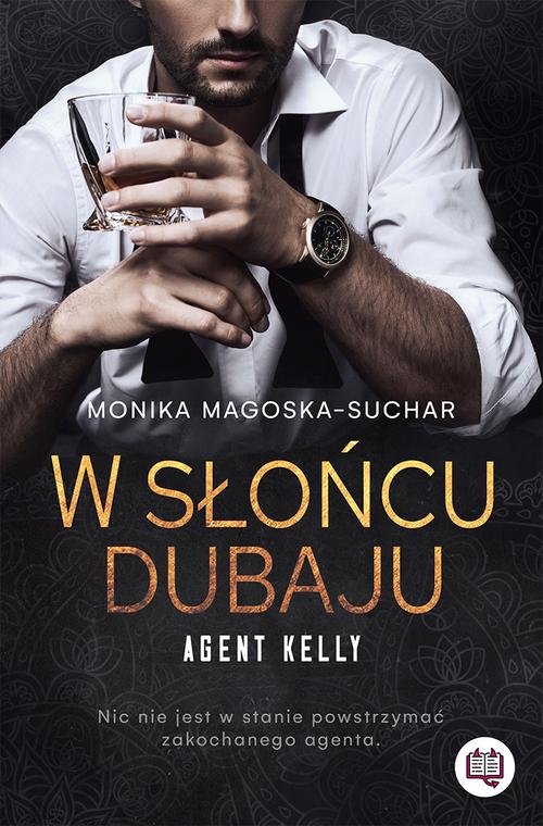 Image of Agent Kelly Tom 1 W słońcu Dubaju