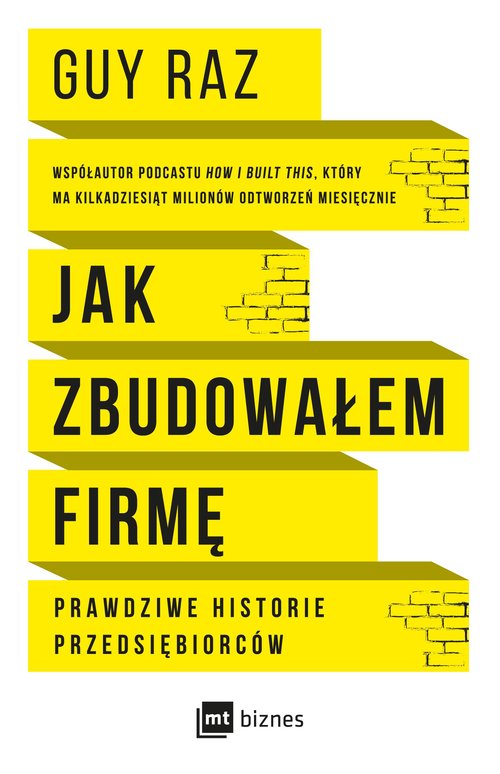 Image of Jak zbudowałem firmę Prawdziwe historie przedsiębiorców