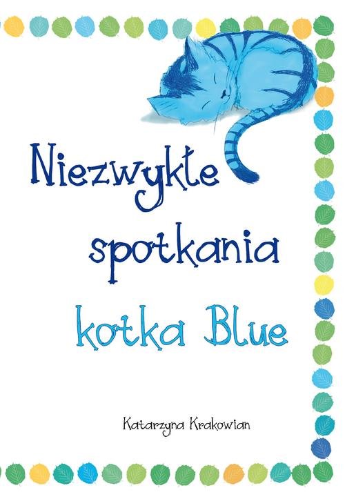 Image of Niezwykłe spotkania kotka Blue