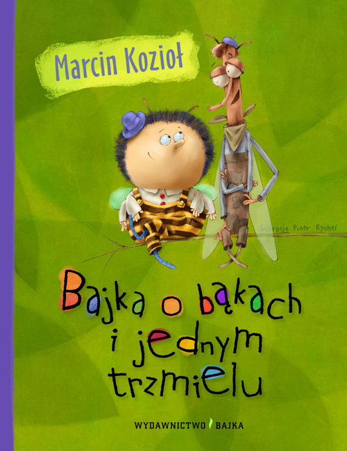 Image of Bajka o bąkach i jednym trzmielu