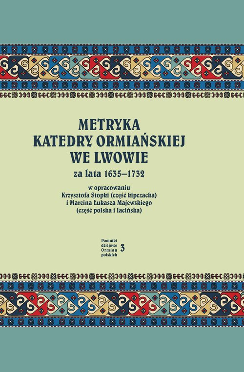 Image of Metryka katedry ormiańskiej we Lwowie za lata 1635-1732