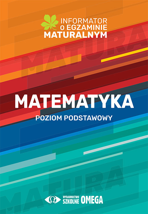 Image of Matematyka Informator o egzaminie maturalnym 2022/2023 Poziom podstawowy