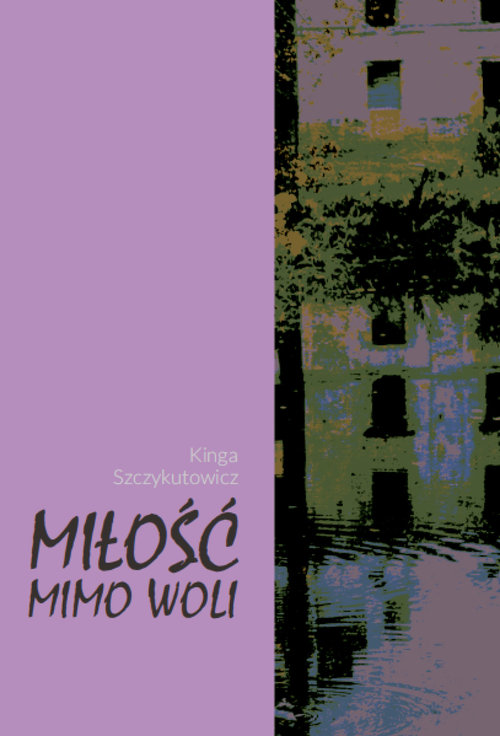 Image of Miłość mimo woli