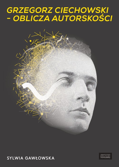 Image of Grzegorz Ciechowski oblicza autorskości