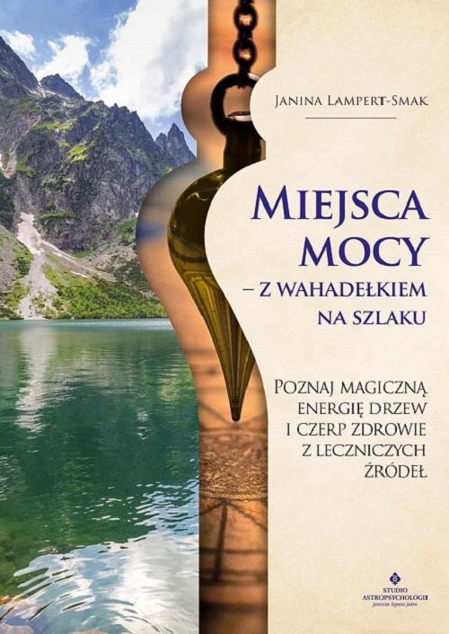 Image of Miejsca mocy z wahadełkiem na szlaku