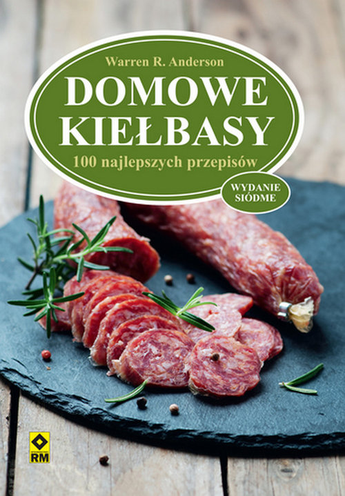 Image of Domowe kiełbasy 100 najlepszych przepisów