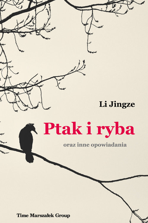 Image of Ptak i ryba oraz inne opowiadania