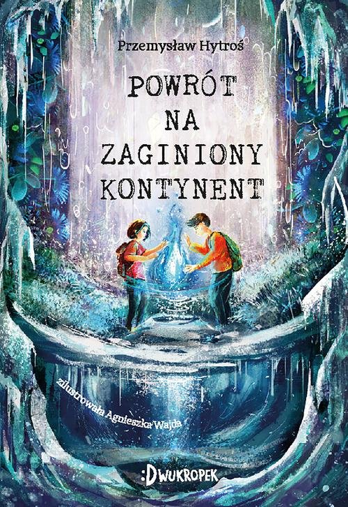 Image of Powrót na Zaginiony Kontynent