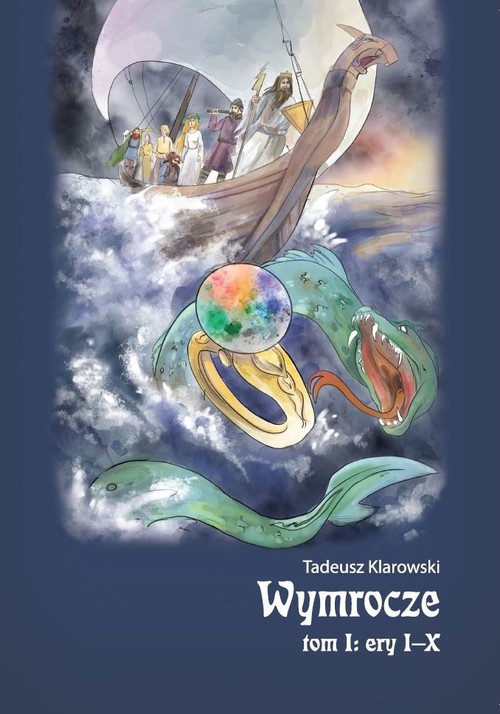 Image of Wymrocze Tom 1 Ery I-X