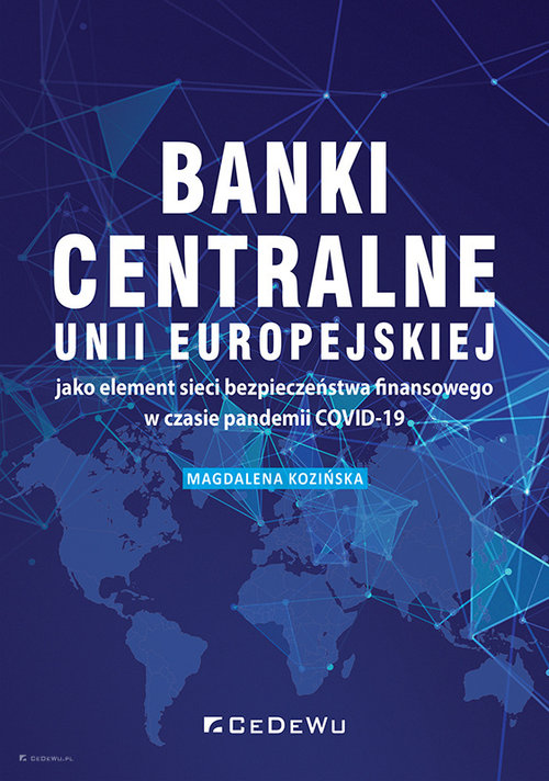 Image of Banki centralne UE jako element sieci bezpieczeństwa finansowego w czasie pandemii COVID-19