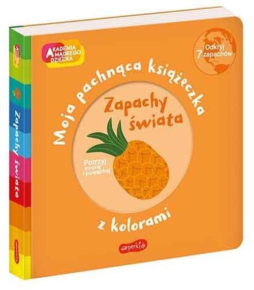 Image of Zapachy świata Moja pachnąca książeczka z kolorami