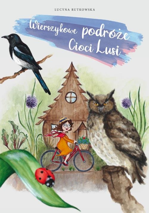 Image of Wierszykowe podróże Cioci Lusi