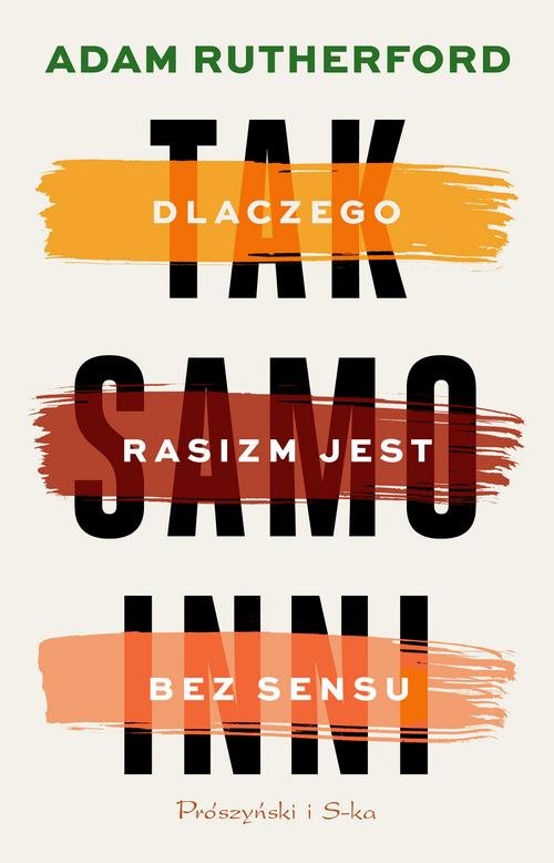 Image of Tak samo inni Dlaczego rasizm jest bez sensu
