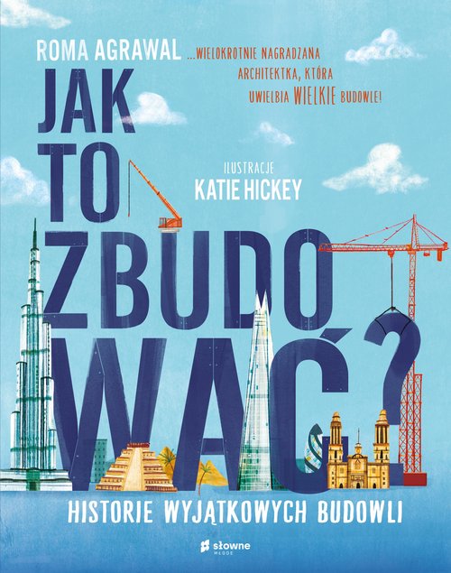Image of Jak to zbudować? Historie wyjątkowych budowli