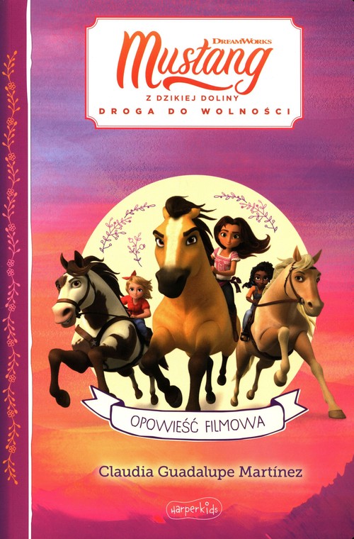 Image of Spirit Mustang z Dzikiej Doliny Opowieść filmowa