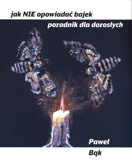 Image of Jak NIE opowiadać bajek poradnik dla dorosłych