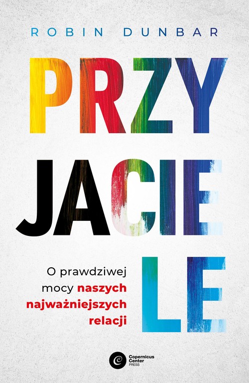 Image of Przyjaciele O prawdziwej mocy naszych najważniejszych relacji