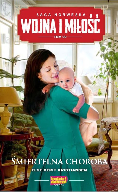 Image of Wojna i miłość Tom 60 Śmiertelna choroba