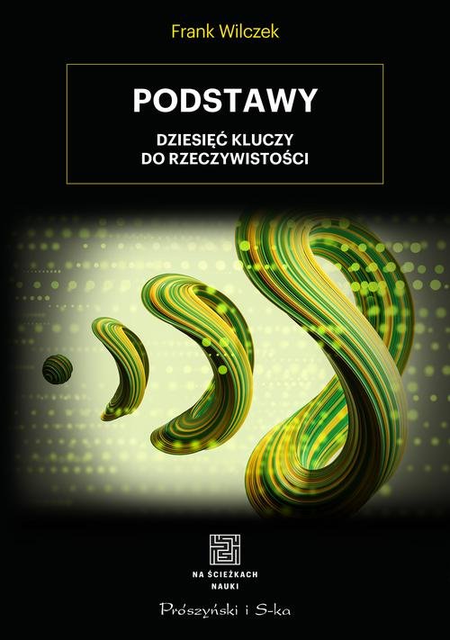 Image of Podstawy Dziesięć kluczy do rzeczywistości
