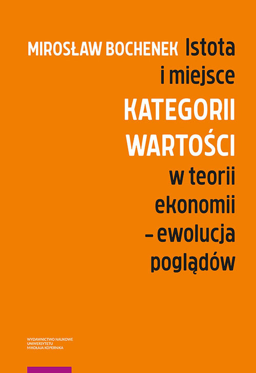 Image of Istota i miejsce kategorii wartości w teorii ekonomii Ewolucja poglądów