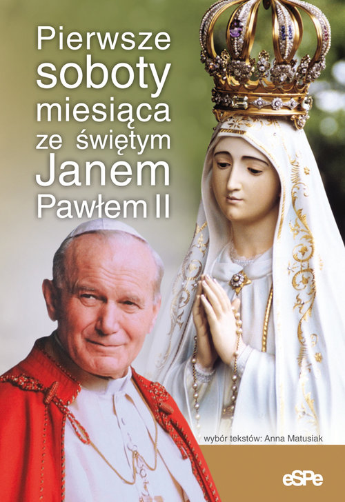 Image of Pierwsze soboty miesiąca ze świętym Janem Pawłem II