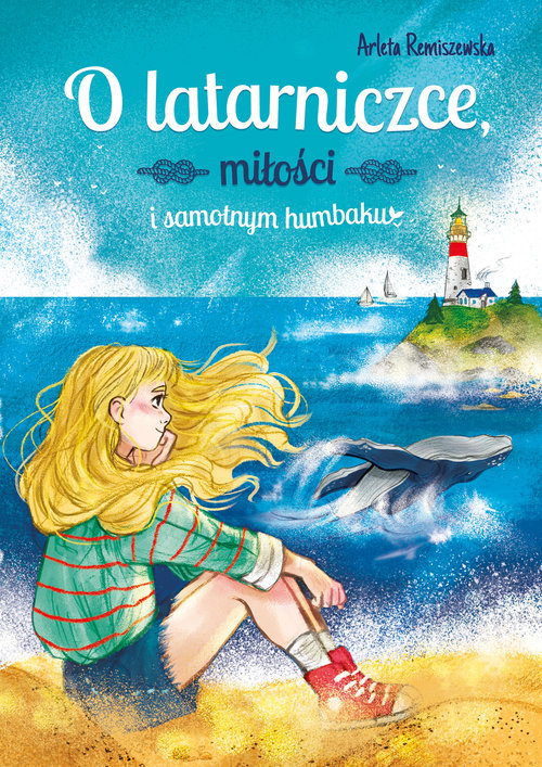 Image of O latarniczce, miłości i samotnym humbaku