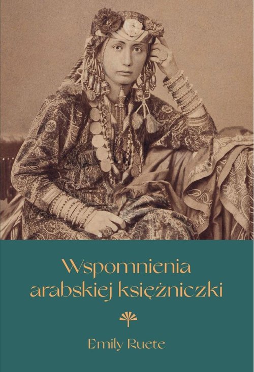 Image of Wspomnienia arabskiej księżniczki