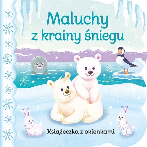 Image of Maluchy z krainy śniegu Książeczka z okienkami
