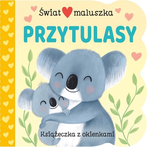 Image of Świat maluszka Przytulasy Książeczka z okienkami