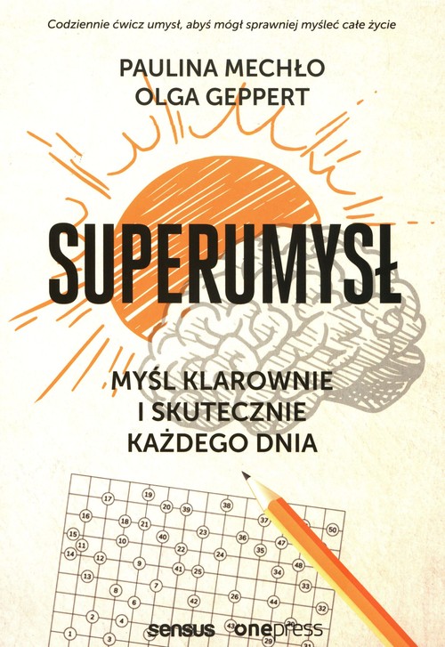 Image of Superumysł Myśl klarownie i skutecznie każdego dnia