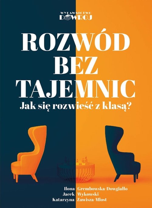 Image of Rozwód bez tajemnic Jak się rozwieść z klasą?