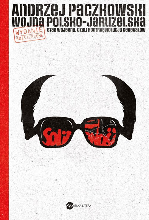 Image of Wojna polsko-jaruzelska Stan wojenny czyli kontrrewolucja generałów