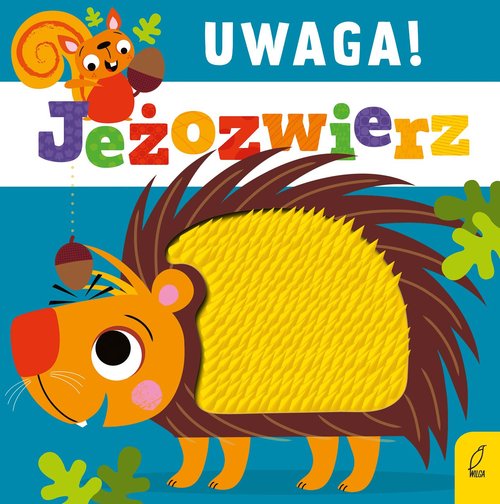 Image of Uwaga jeżozwierz!