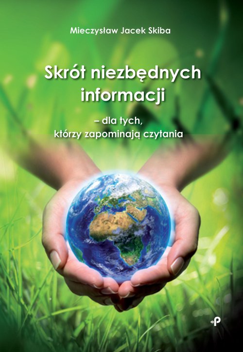 Image of Skrót niezbędnych informacji - dla tych, którzy zapominają czytania