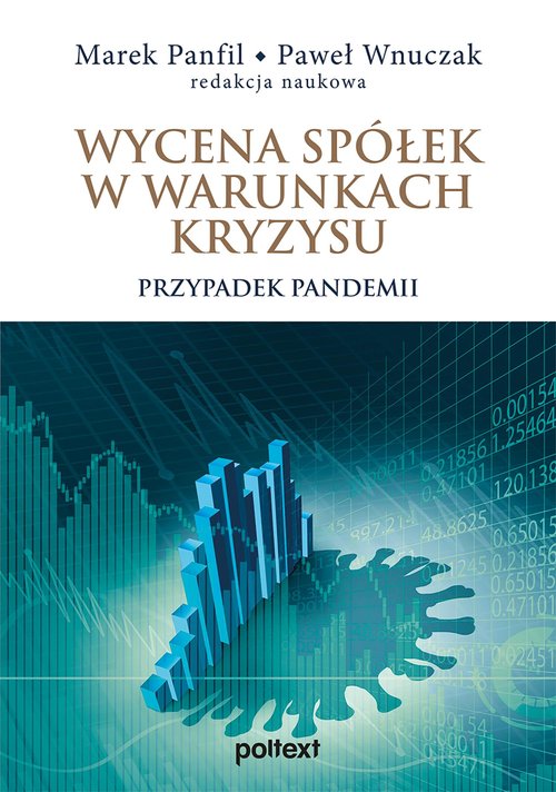 Image of Wycena spółek w warunkach kryzysu Przypadek pandemii