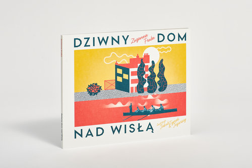Image of Dziwny dom nad Wisłą