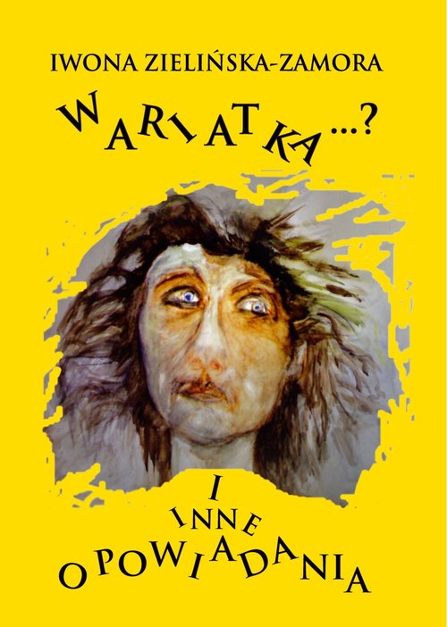 Image of Wariatka i inne opowiadania