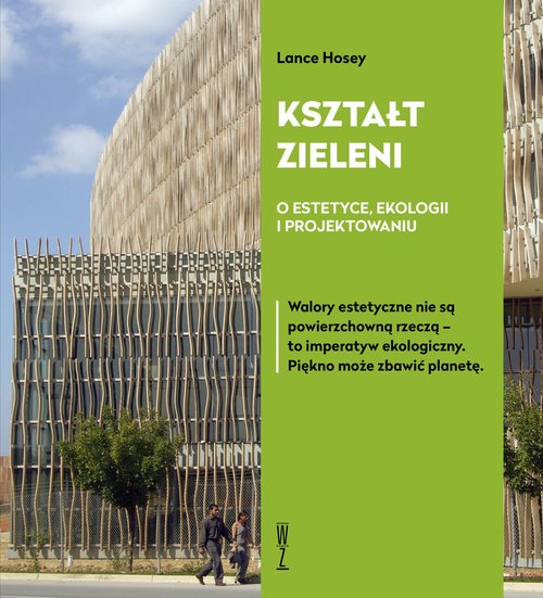 Image of Kształt zieleni O estetyce, ekologii i projektowaniu