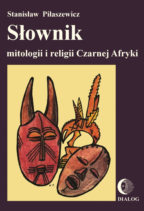 Image of Słownik mitologii i religii Czarnej Afryki