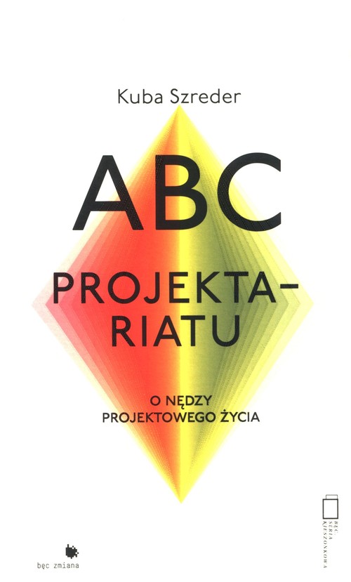 Image of ABC Projektariatu O nędzy projektowego życia