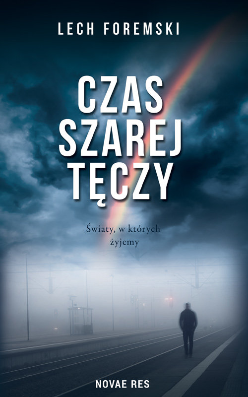 Image of Czas szarej tęczy
