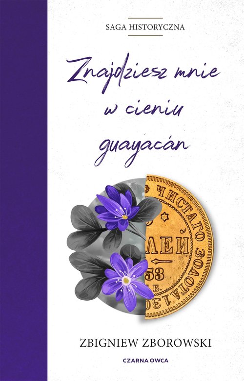 Image of Znajdziesz mnie w cieniu guayacán