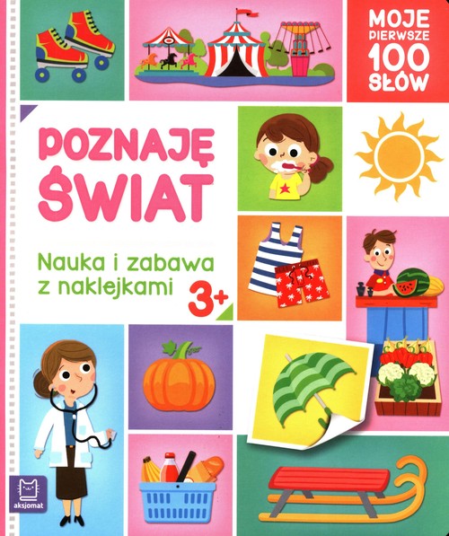 Image of Poznaję świat Nauka i zabawa z naklejkami