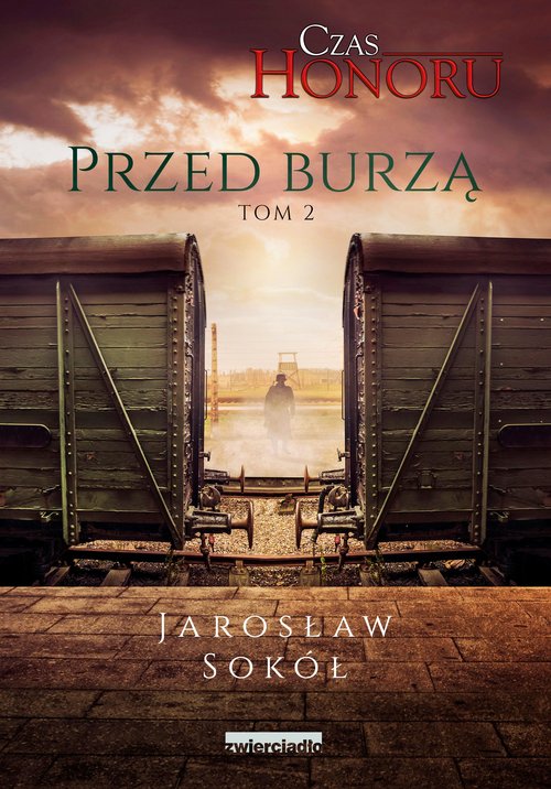 Image of Czas Honoru Tom 2 Przed Burzą