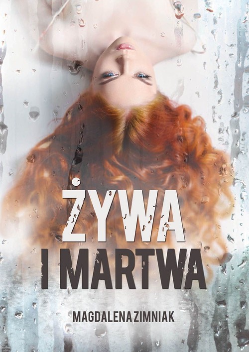 Image of Żywa i martwa