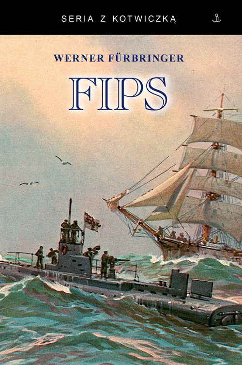Image of FIPS Legendarny dowódca U-boota 1915-1918
