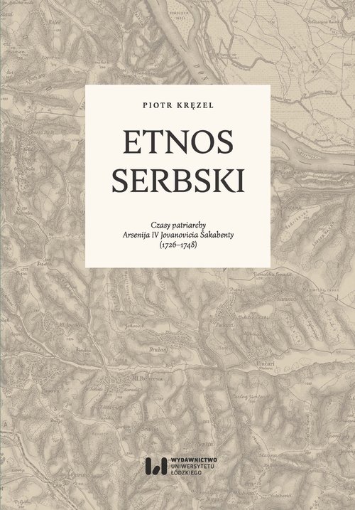 Image of Etnos serbski Czasy patriarchy Arsenija IV Jovanovicia Šakabenty (1726–1748)