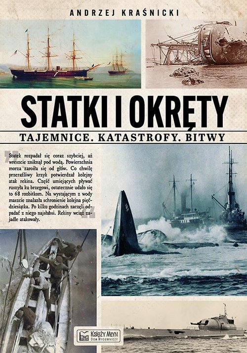 Image of Statki i okręty Tajemnice Katastrofy Bitwy