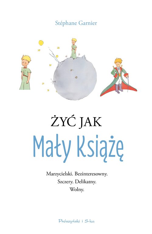 Image of Żyć jak Mały Książę